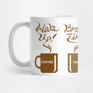 Wake Up! Break Time (LB) Mug